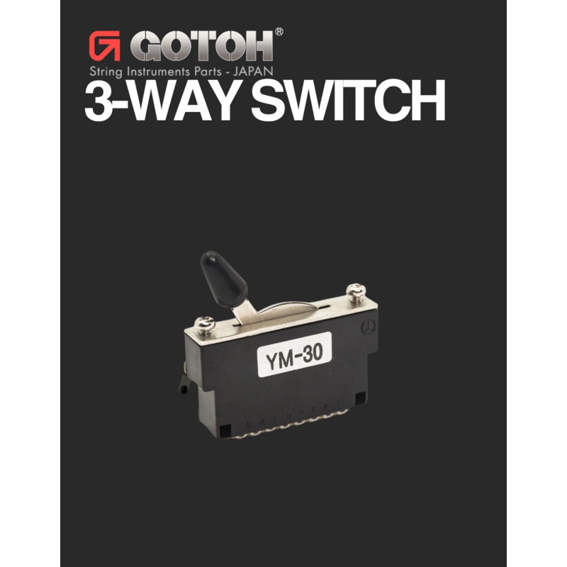 gotoh-3-way-switch-ym30 Gotoh 3-way Switch - YM30