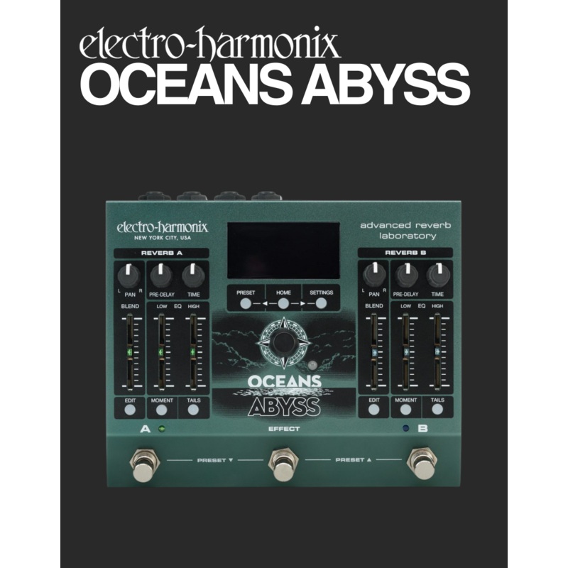 ehx-oceans-abyss EHX Oceans ABYSS