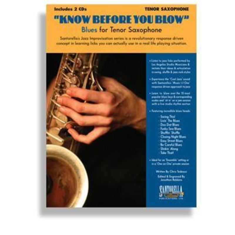 know-before-you-blow-blues-for-tenor-saxophone-with-2-cds Know Before You Blow - Blues for Tenor Saxophone with 2 CDs
