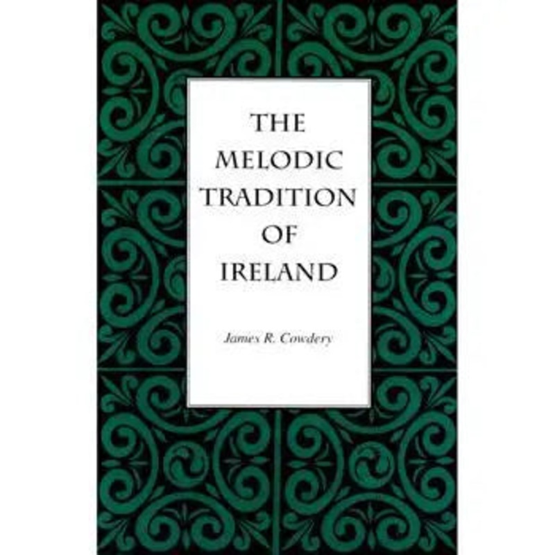 the-melodic-tradition-of-ireland The Melodic Tradition of Ireland