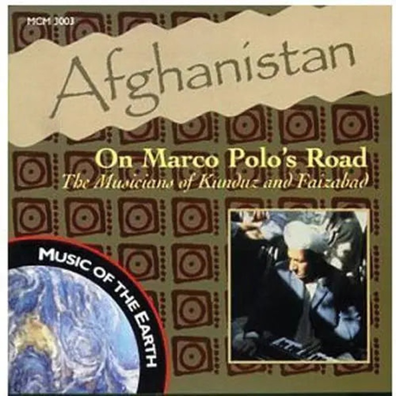 on-marco-polo-s-road-the-musician-s-of-kunduz-and-faizabad On Marco Polo's Road : The Musician's of Kunduz and Faizabad