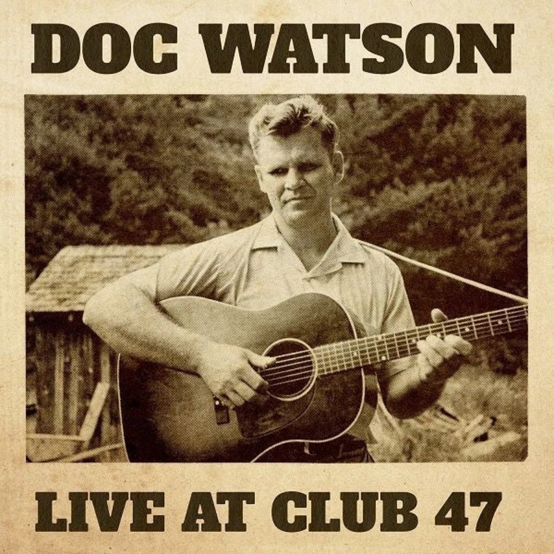 doc-watson-live-at-club-47-vinyl-lp Doc Watson Live at Club 47 Vinyl LP