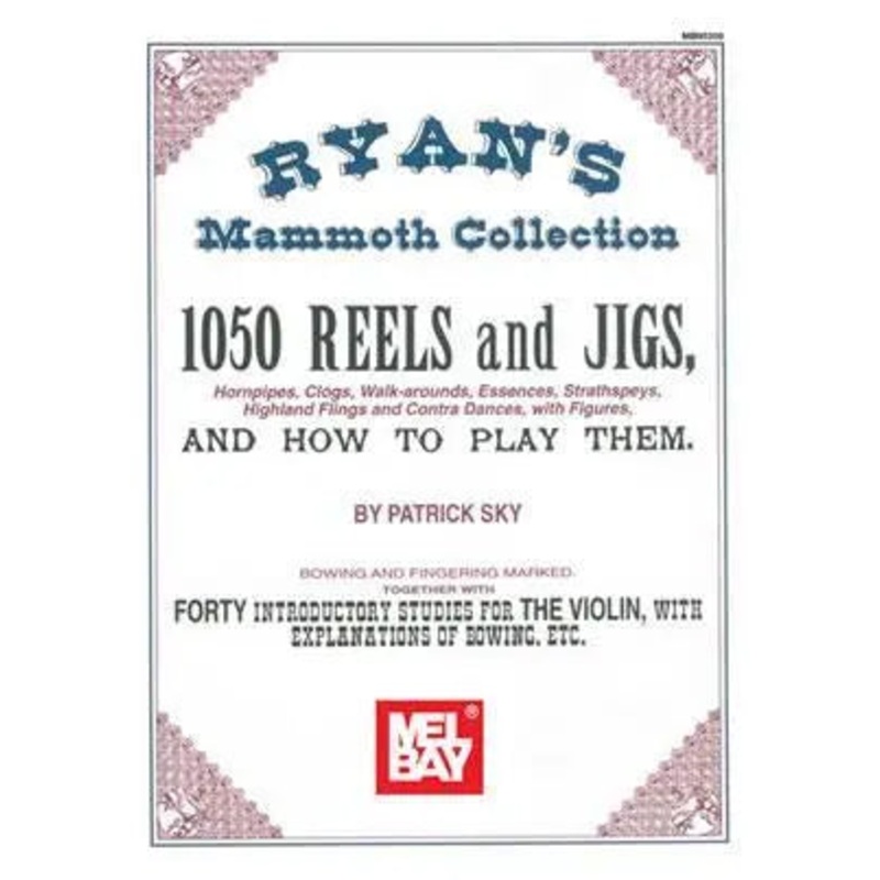 ryan-s-mammoth-collection-1050-reels-and-jigs-fiddle-tunes Ryan's Mammoth Collection 1050 REELS and JIGS (Fiddle Tunes)