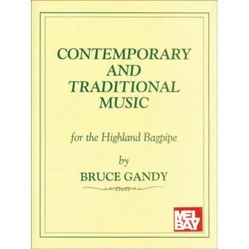contemporary-and-traditional-music-for-the-highland-bagpipe Contemporary and Traditional Music for the Highland Bagpipe