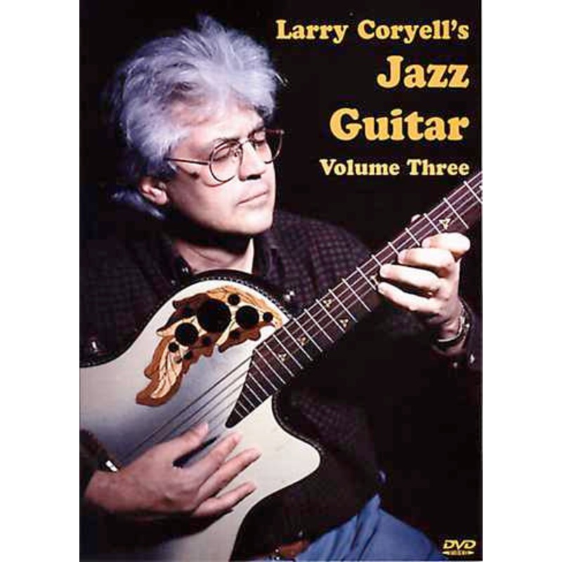 dvd-larry-coryell-s-jazz-guitar-vol-3 DVD - Larry Coryell's Jazz Guitar, Vol. 3