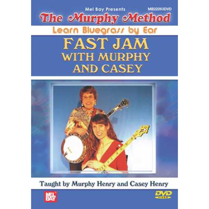 dvd-fast-jam-with-murphy-and-casey DVD - Fast Jam with Murphy and Casey