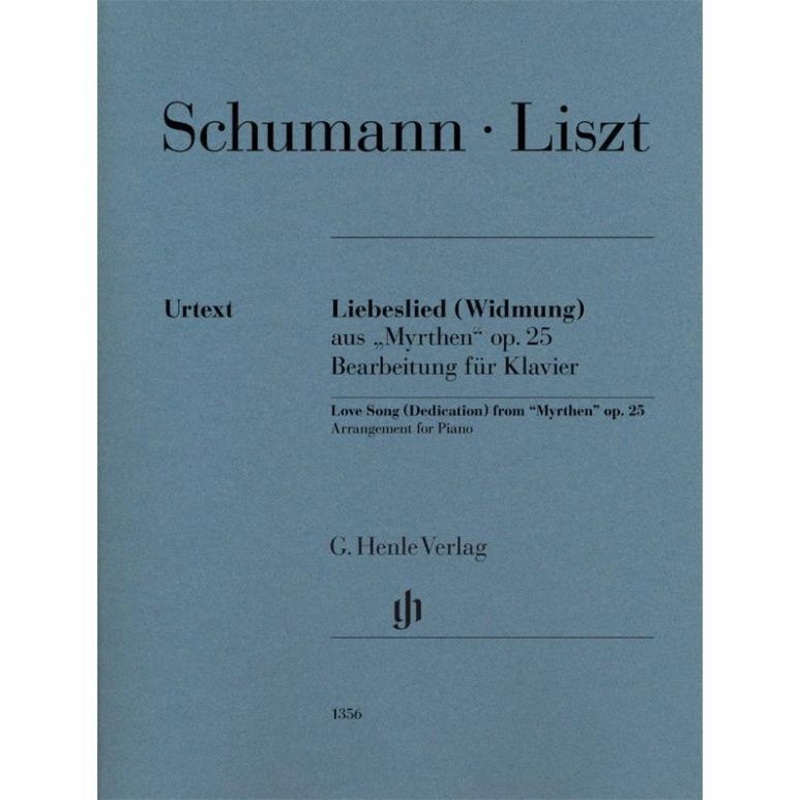 schumann-robert-liszt-franz-love-song-dedication-from-myrthen-op-25 Schumann, Robert / Liszt, Franz: Love Song (Dedication) from Myrthen op. 25