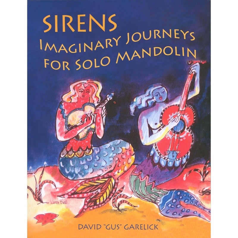 sirens-imaginary-journeys-for-solo-mandolin Sirens: Imaginary Journeys for Solo Mandolin