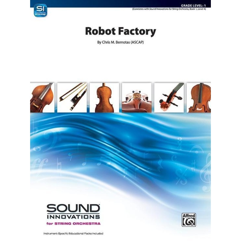 robot-factory-chris-m-bernotas-string-orchestra-grade-1 Robot Factory, Chris M. Bernotas String Orchestra Grade 1