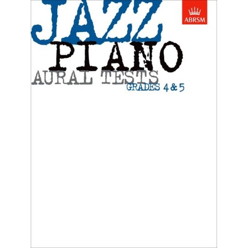 abrsm-jazz-piano-aural-tests-grades-4-5 ABRSM Jazz Piano Aural Tests Grades 4-5