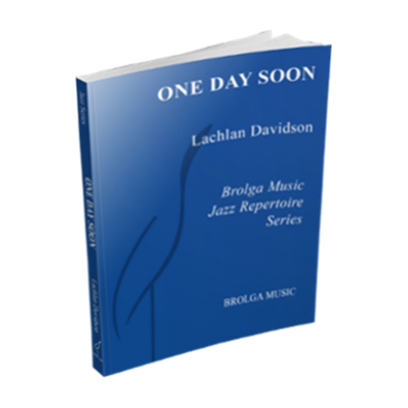 one-day-soon-lachlan-davidson-stage-band-chart-grade-4 One Day Soon Lachlan Davidson Stage Band Chart Grade 4