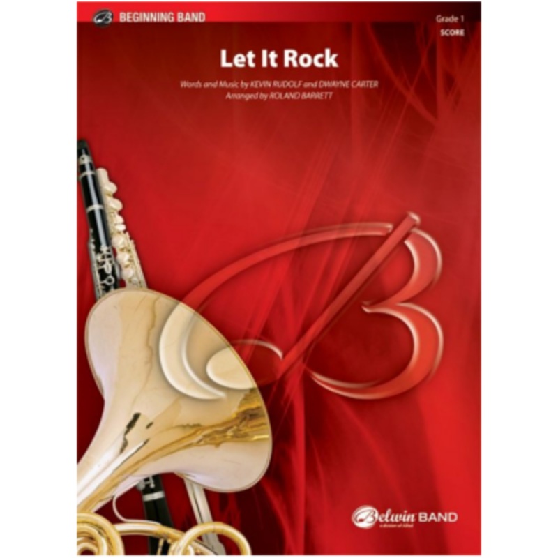 let-it-rock-arr-roland-barrett-concert-band-chart-grade-1 Let It Rock Arr. Roland Barrett Concert Band Chart Grade 1