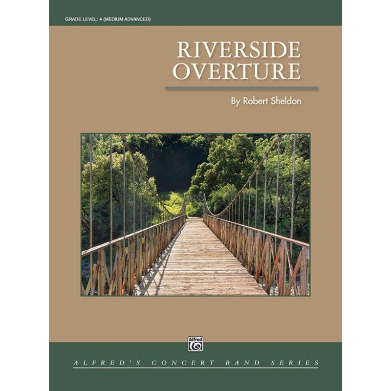 riverside-overture-robert-sheldon-concert-band-grade-4 Riverside Overture, Robert Sheldon Concert Band Grade 4