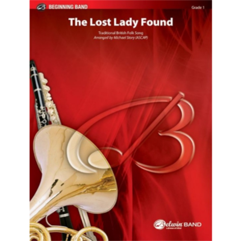 the-lost-lady-found-arr-michael-story-concert-band-chart-grade-1 The Lost Lady Found Arr. Michael Story Concert Band Chart Grade 1