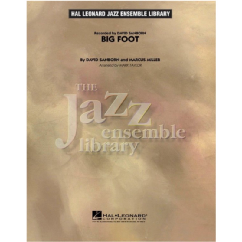 big-foot-david-sanborn-arr-mark-taylor-stage-band-chart-grade-4 Big Foot, David Sanborn Arr. Mark Taylor Stage Band Chart Grade 4