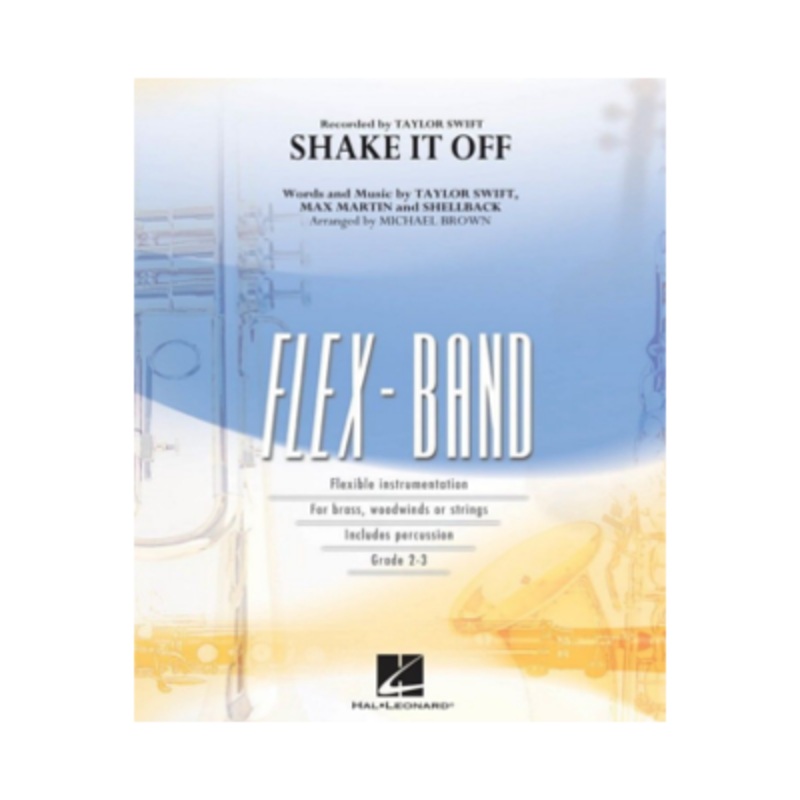 shake-it-off-swift-arr-michael-brown-flexband-arrangement-grade-2-3 Shake It Off, Swift Arr. Michael Brown FlexBand Arrangement Grade 2-3