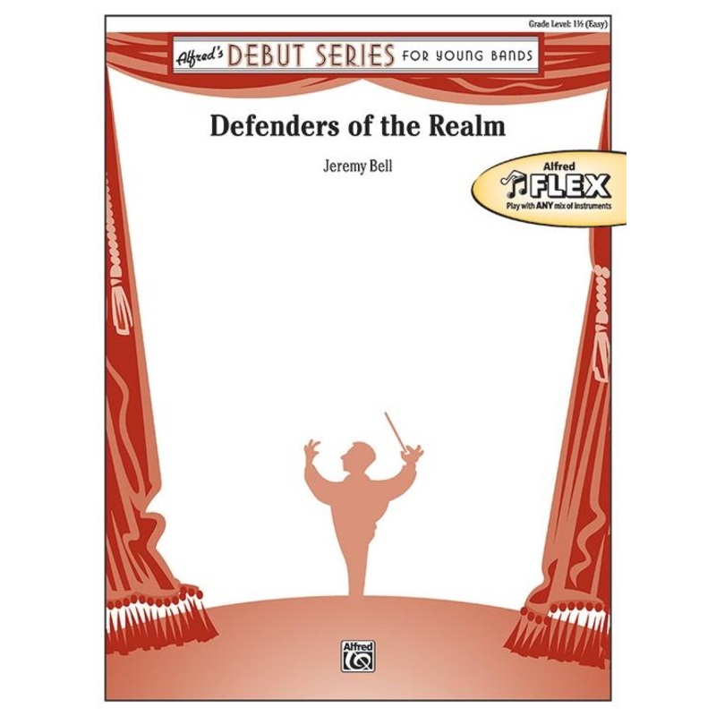 defenders-of-the-realm-jeremy-bell-flexible-band-string-ensemble-grade-1-5 Defenders of the Realm, Jeremy Bell Flexible Band/String Ensemble Grade 1.5