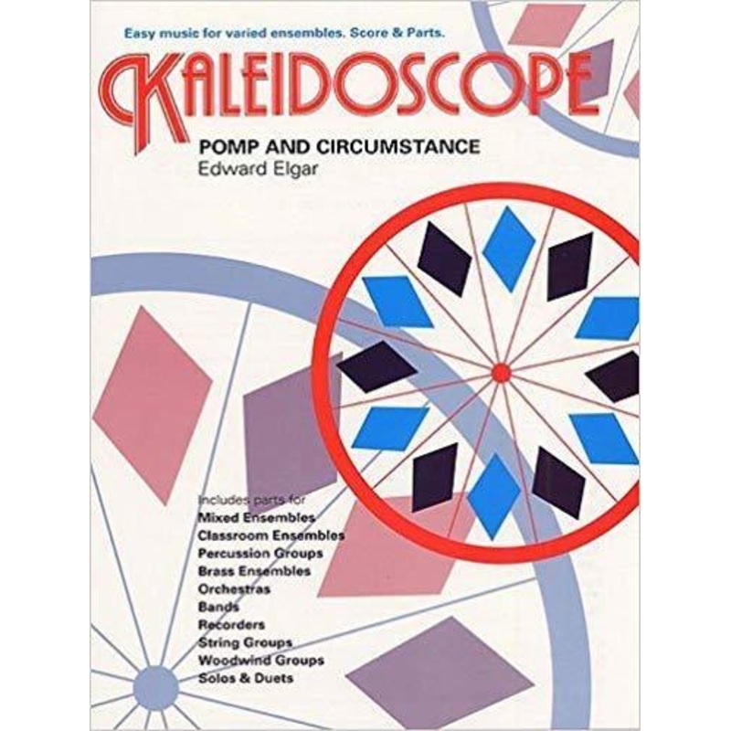 kaleidoscope-5-pomp-circumstance-edward-elgar-flexible-ensemble Kaleidoscope 5 Pomp & Circumstance, Edward Elgar Flexible Ensemble