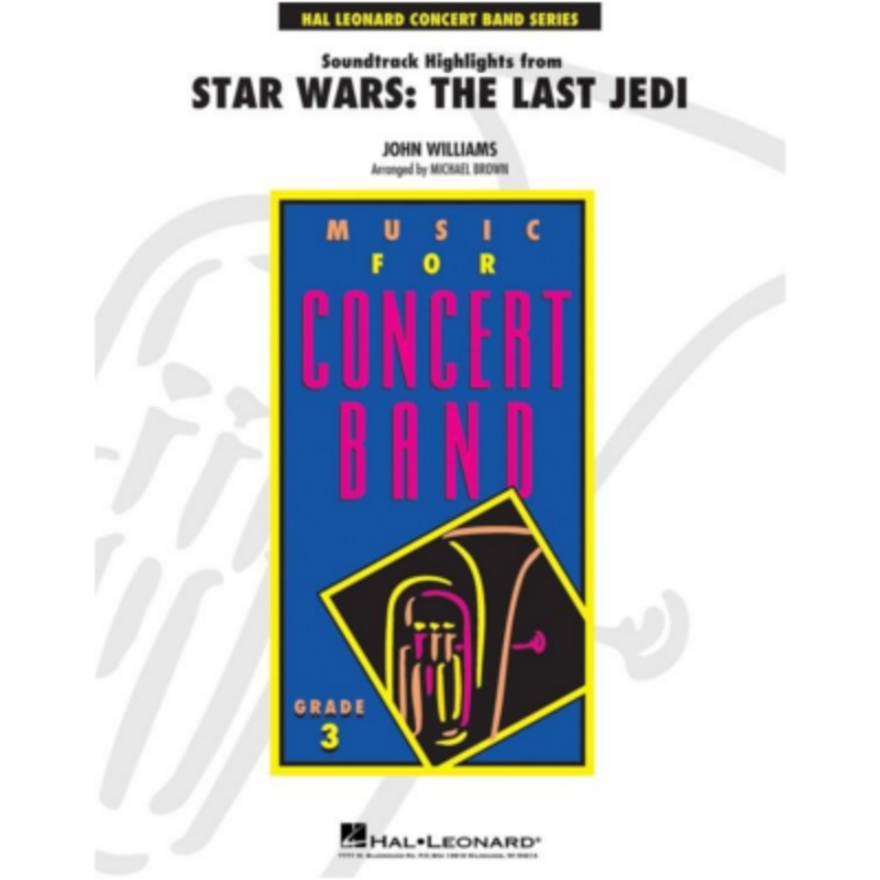 soundtrack-highlights-from-star-wars-the-last-jedi-john-williams-arr-michael-brown-concert-band-chart-grade-3 Soundtrack Highlights from Star Wars: The Last Jedi, John Williams Arr. Michael Brown Concert Band Chart Grade 3