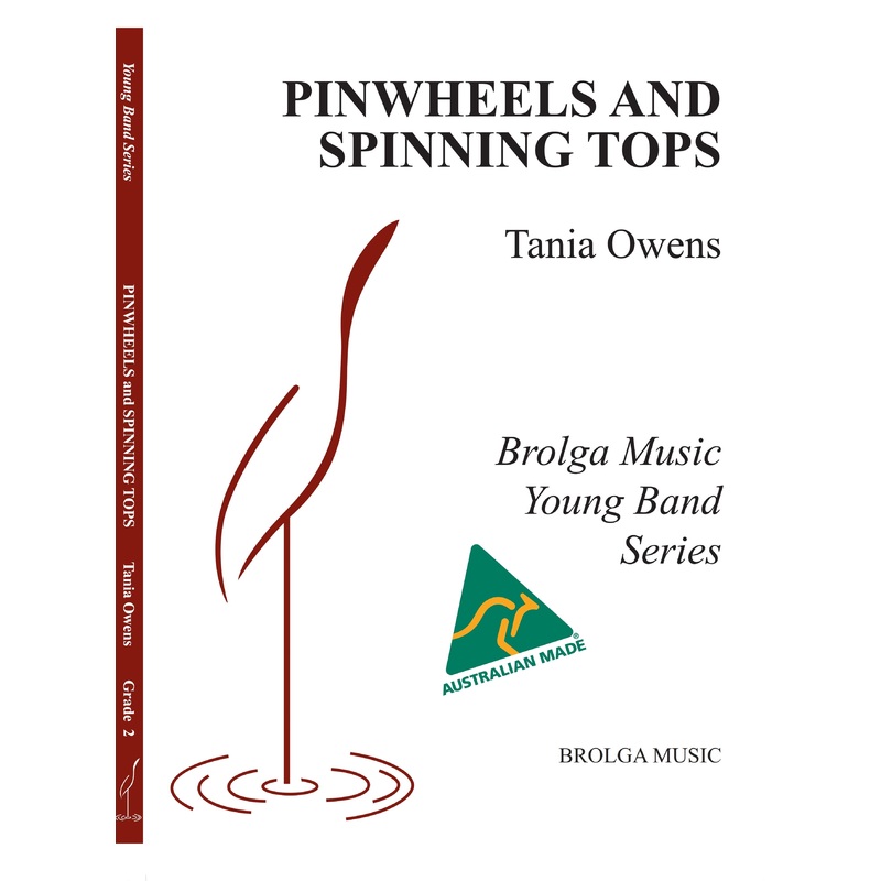 pinwheels-and-spinning-tops-tania-owens-concert-band-grade-2 Pinwheels and Spinning Tops, Tania Owens, Concert Band Grade 2