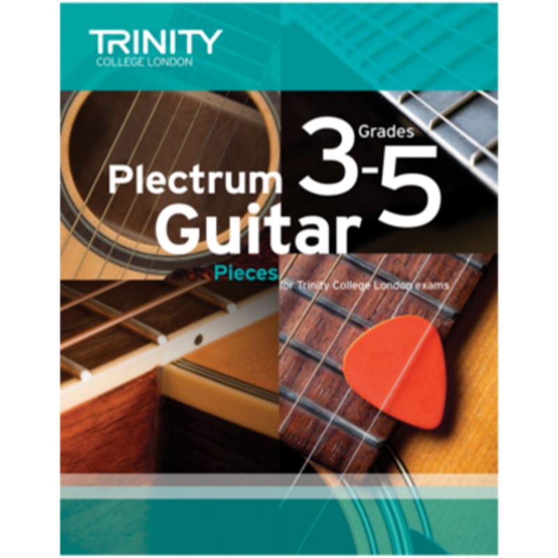 trinity-plectrum-guitar-exam-pieces-2016-2019-grades-3-5 Trinity Plectrum Guitar Exam Pieces 2016-2019- Grades 3-5