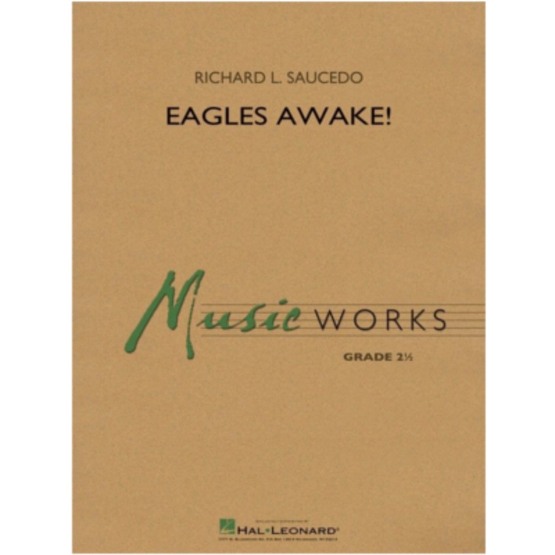 eagles-awake-richard-l-saucedo-concert-band-chart-grade-2 Eagles Awake! Richard L. Saucedo Concert Band Chart Grade 2