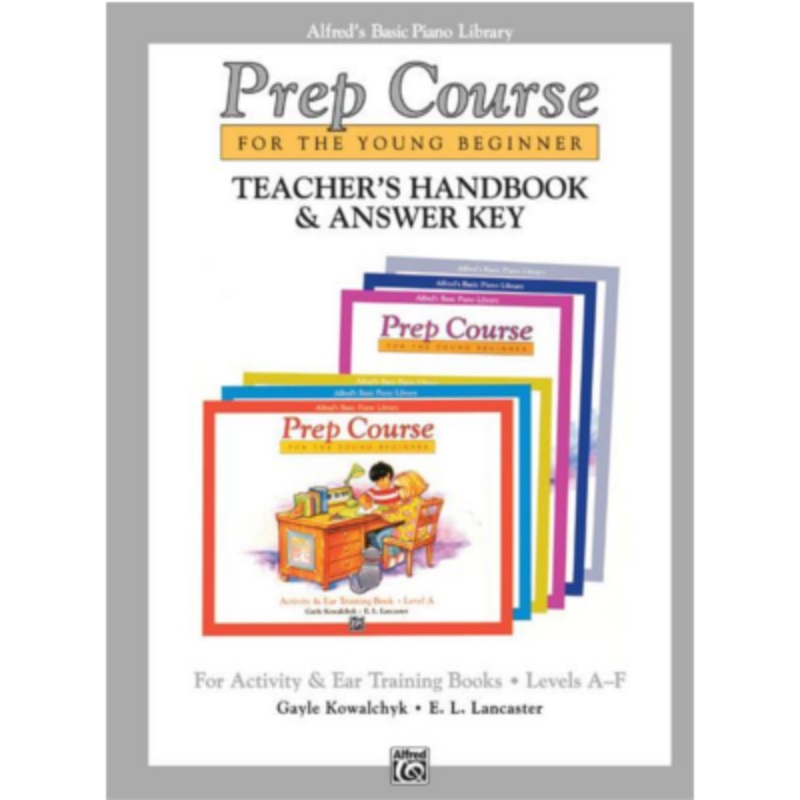 alfreds-basic-piano-prep-course-activity-ear-training-book-teachers-handbook-and-answer-key-levels-a-f Alfreds Basic Piano Prep Course - Activity & Ear Training Book Teachers Handbook and Answer Key, Levels A-F