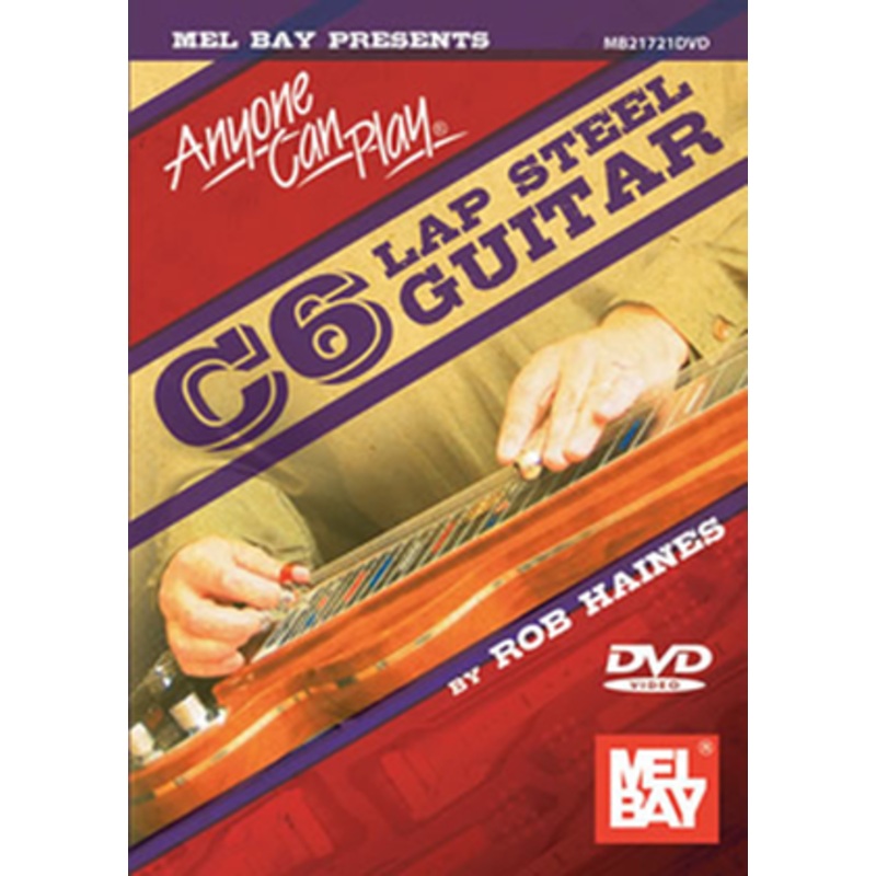 anyone-can-play-c6-lap-steel-guitar-dvd Anyone Can Play C6 Lap Steel Guitar DVD