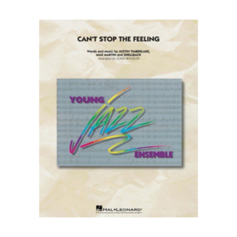 can-t-stop-the-feeling-timberlake-arr-john-wasson-stage-band-chart-grade-3 Can't Stop the Feeling, Timberlake Arr. John Wasson Stage Band Chart Grade 3