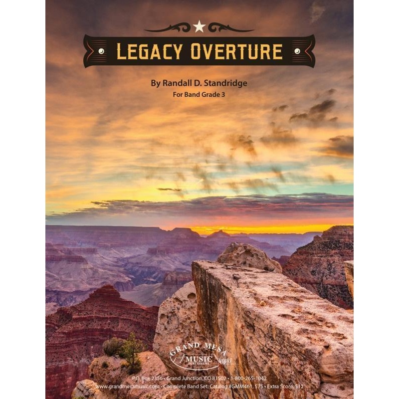 legacy-overture-randall-d-standridge-concert-band-grade-3 Legacy Overture, Randall D. Standridge Concert Band Grade 3