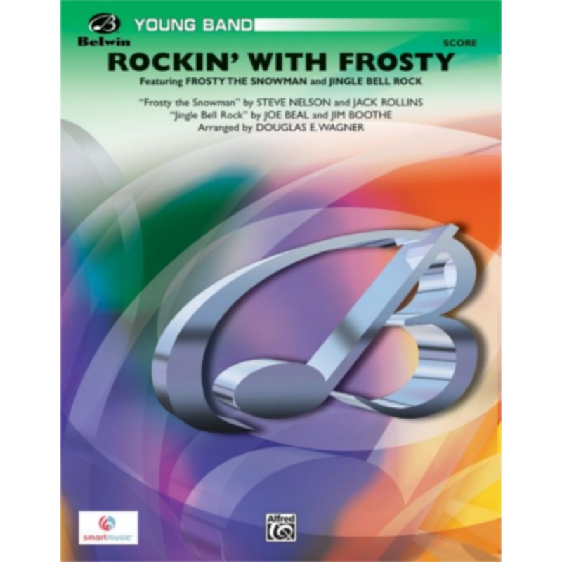 rockin-with-frosty-arr-douglas-e-wagner-concert-band-chart-grade-2 Rockin with Frosty Arr. Douglas E. Wagner Concert Band Chart Grade 2