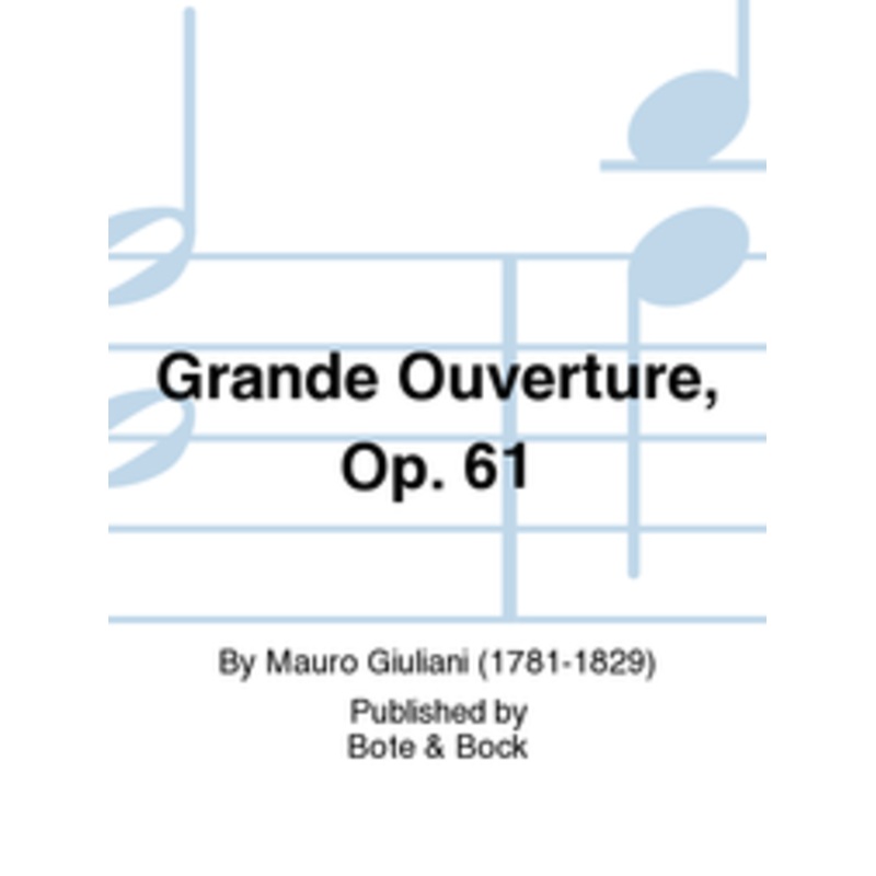 giuliani-grande-ouverture-op-61-guitar Giuliani - Grande Ouverture, Op. 61, Guitar