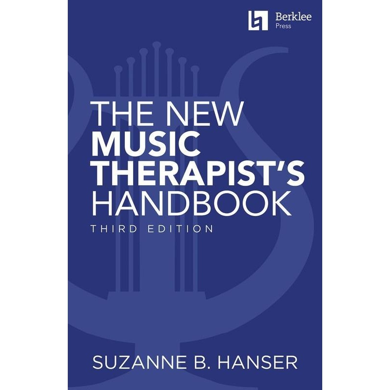 the-new-music-therapist-s-handbook-3rd-edition The New Music Therapist's Handbook - 3rd Edition
