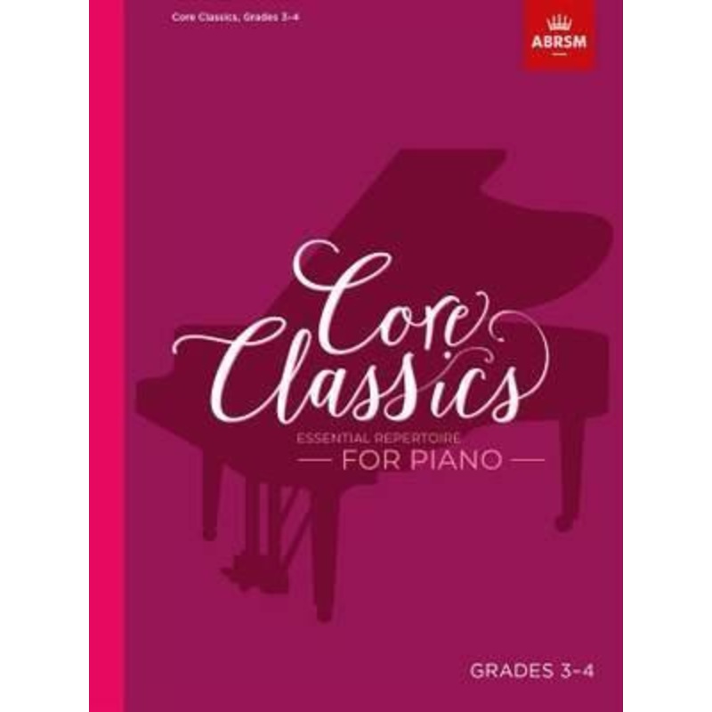 abrsm-core-classics-piano-book-3-grades-3-4 ABRSM Core Classics Piano Book 3 Grades 3-4