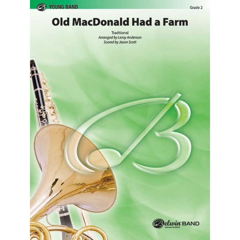 old-macdonald-had-a-farm-arr-leroy-anderson-concert-band-chart-grade-2 Old MacDonald Had a Farm, Arr. Leroy Anderson Concert Band Chart Grade 2