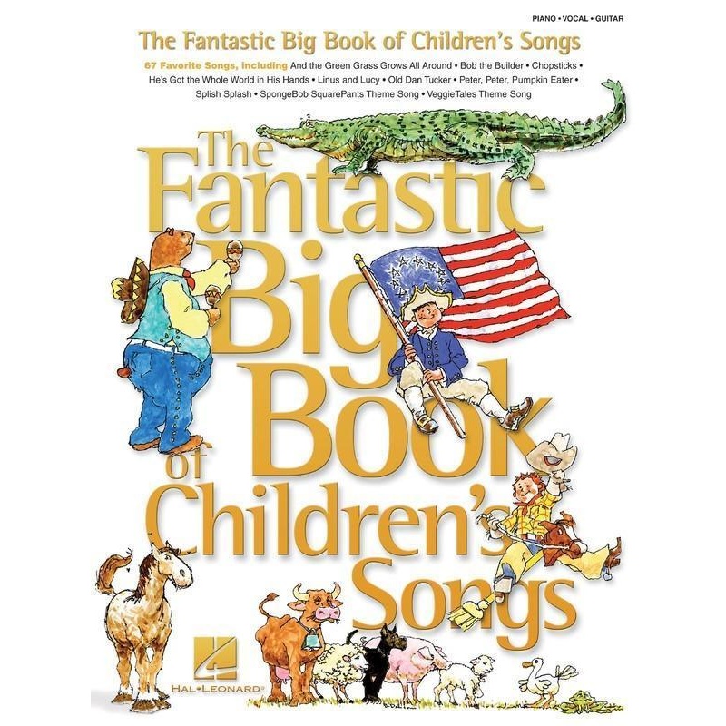 the-fantastic-big-book-of-children-s-songs-piano-vocal-guitar The Fantastic Big Book of Children's Songs, Piano Vocal & Guitar