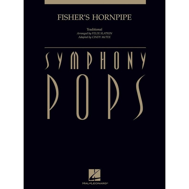 fisher-s-hornpipe-arr-slatkin-mctee-full-orchestra Fisher's Hornpipe, Arr. Slatkin & McTee Full Orchestra