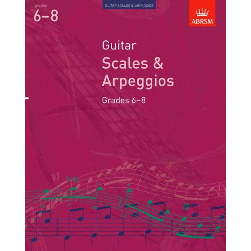 abrsm-guitar-scales-and-arpeggios-grades-6-8 ABRSM Guitar Scales And Arpeggios, Grades 6-8