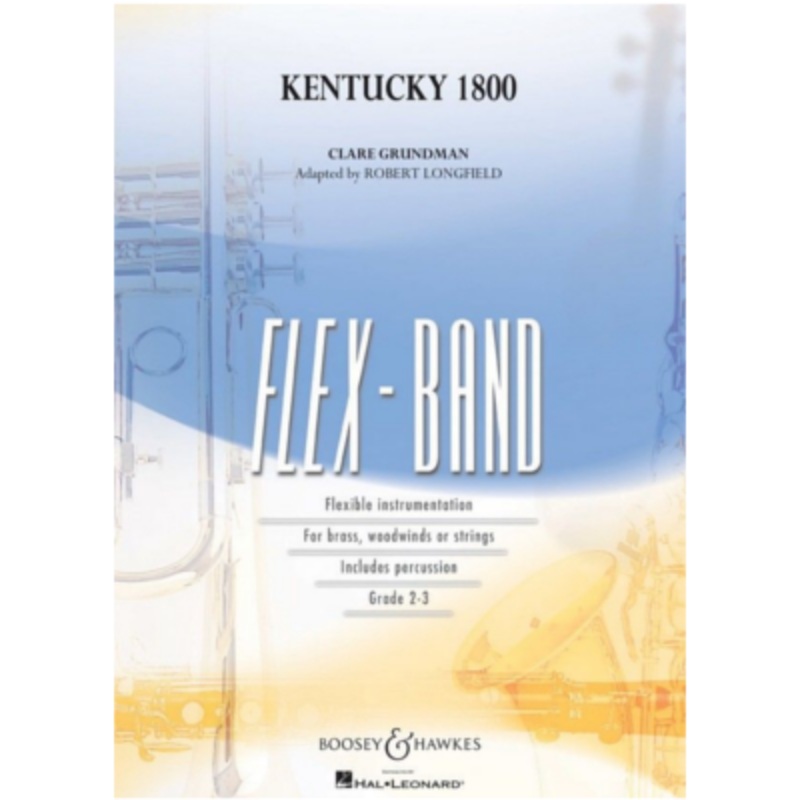 kentucky-1800-grundman-arr-robert-longfield-flexband-arrangement-grade-2-3 Kentucky 1800, Grundman Arr. Robert Longfield Flexband Arrangement Grade 2-3