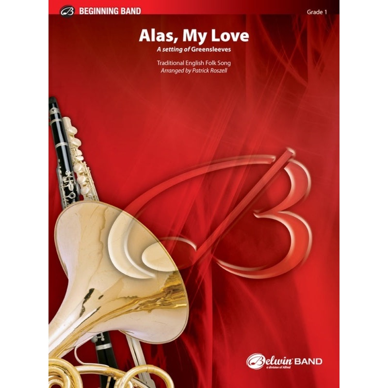 alas-my-love-concert-band-grade-1 Alas, My Love - Concert Band Grade 1