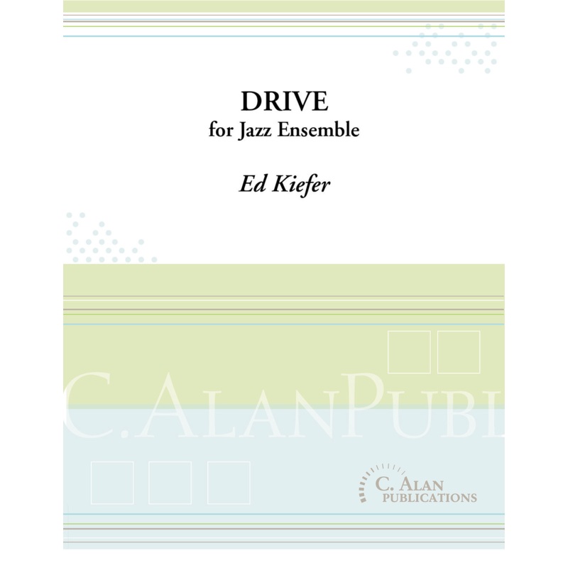 drive-ed-kiefer-stage-band-grade-2 Drive! Ed Kiefer Stage Band Grade 2