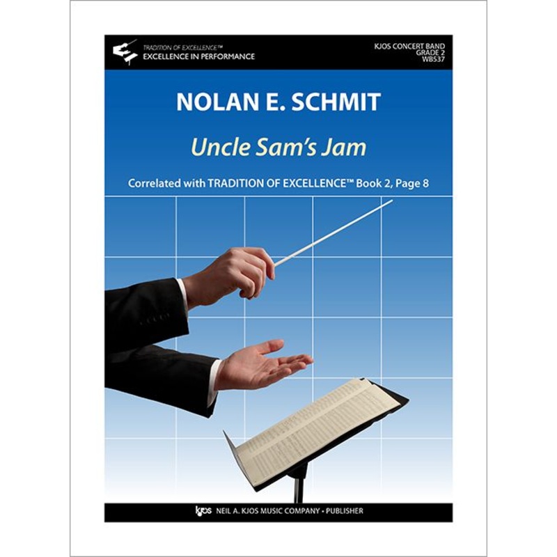 uncle-sam-s-jam-nolan-schmit-concert-band-grade-2 Uncle Sam's Jam, Nolan Schmit, Concert Band Grade 2