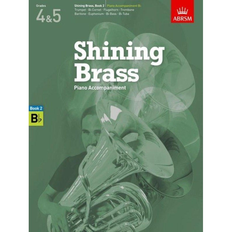 shining-brass-book-2-piano-accompaniment-b-flat-instruments-grade-4-and-5 Shining Brass, Book 2, Piano Accompaniment B flat Instruments Grade 4 and 5