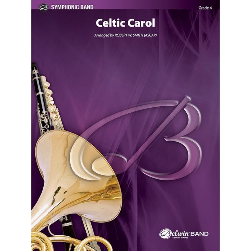 celtic-carol-arr-robert-w-smith-concert-band-grade-4 Celtic Carol, Arr. Robert W. Smith Concert Band Grade 4