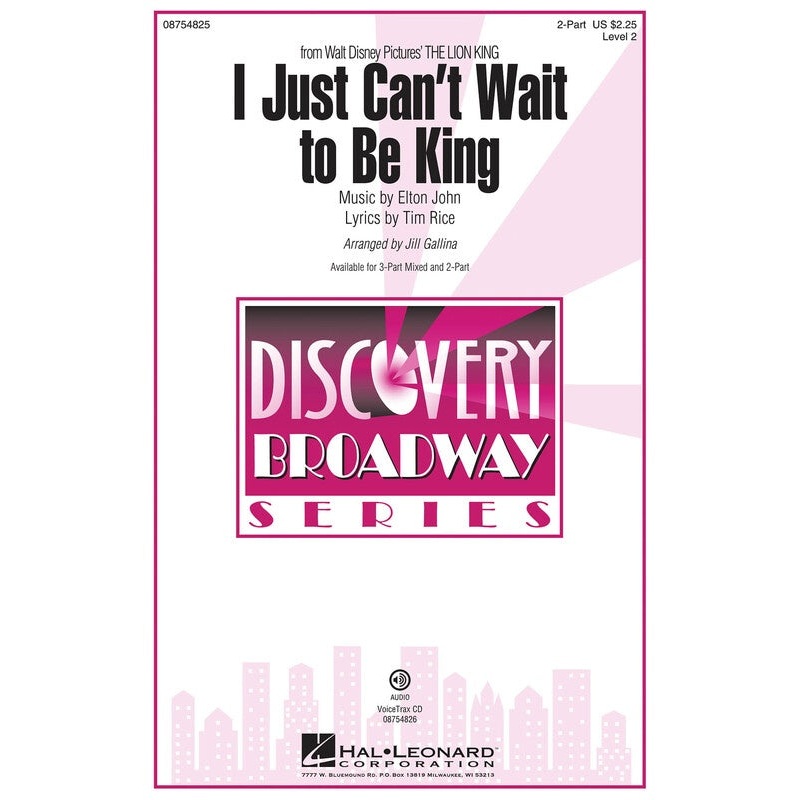 i-just-can-t-wait-to-be-king-elton-john-arr-jill-gallina-choral I Just Can't Wait to Be King, Elton John Arr. Jill Gallina Choral