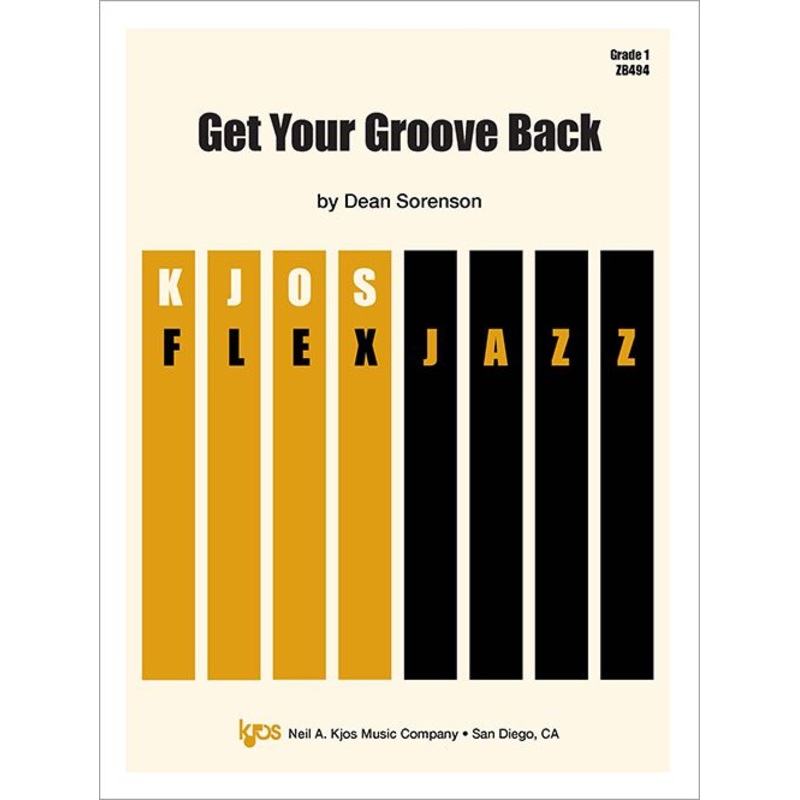 get-your-groove-back-jazz-ensemble-grade-1 Get Your Groove Back - Jazz Ensemble Grade 1