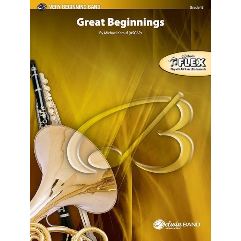 great-beginnings-michael-kamuf-flexible-band-string-ensemble-grade-0-5 Great Beginnings, Michael Kamuf Flexible Band/String Ensemble Grade 0.5