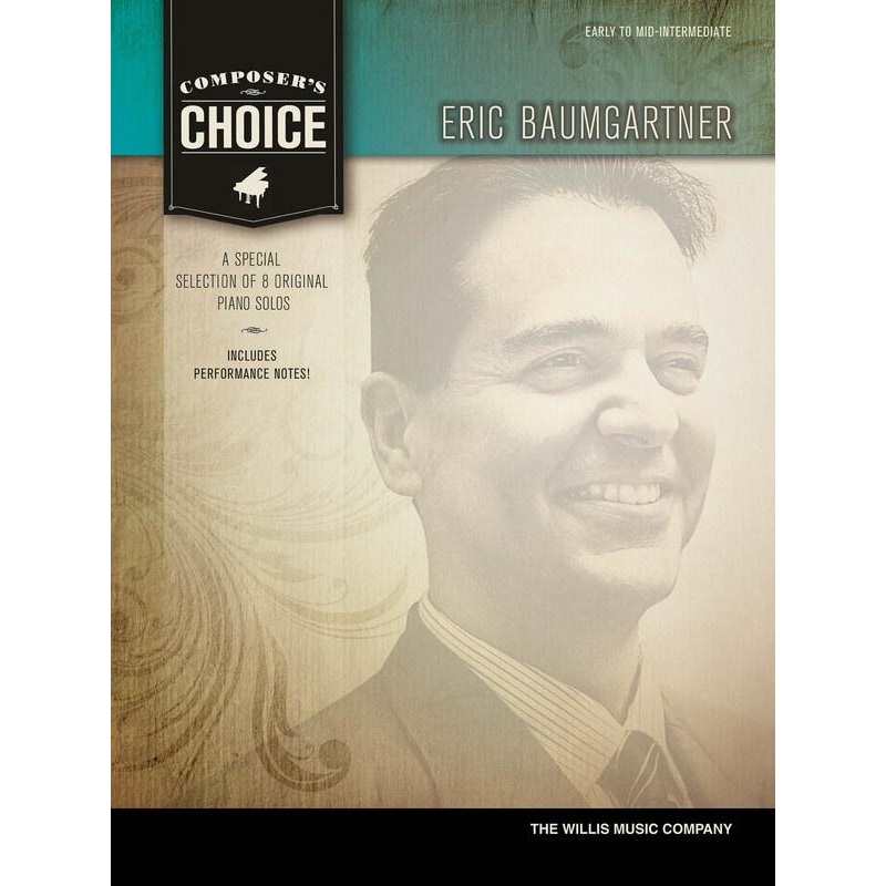 composer-s-choice-eric-baumgartner-piano Composer's Choice - Eric Baumgartner, Piano