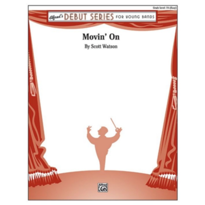 movin-on-scott-watson-concert-band-chart-grade-1-5 Movin On, Scott Watson Concert Band Chart Grade 1.5