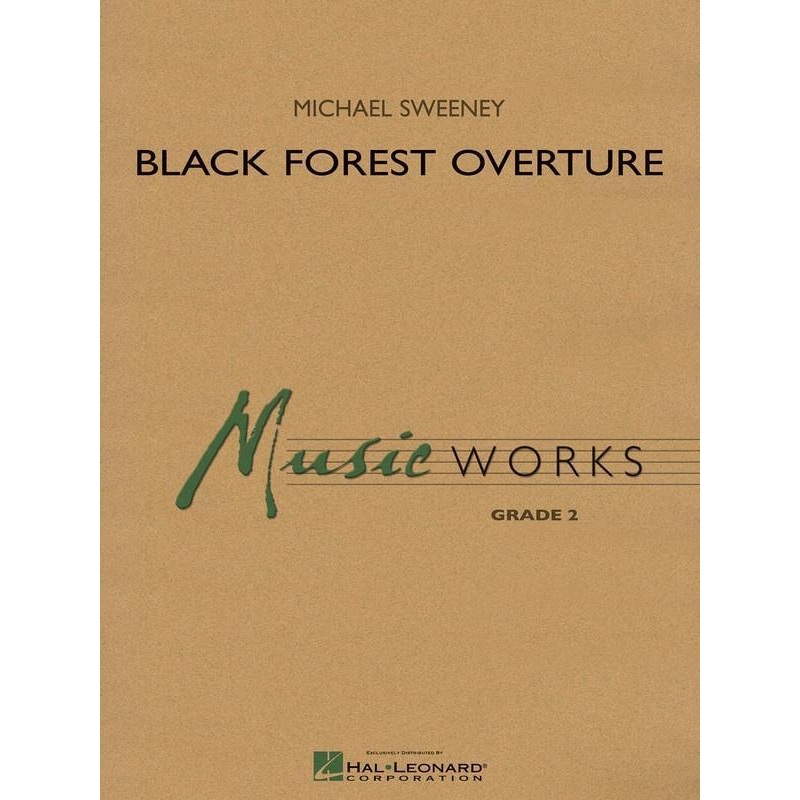 black-forest-overture-michael-sweeney-concert-band-chart-grade-2 Black Forest Overture, Michael Sweeney Concert Band Chart Grade 2